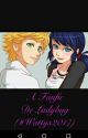 A Fanfic De Ladybug-ⓒⓞⓝⓒⓛⓤⓘⓓⓐ  by vihkawaii_oficial01