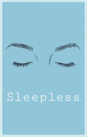 Sleepless by voiceofviolence