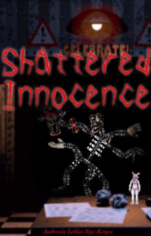 Shattered Innocence [FNAF 2]  by KittySpalla