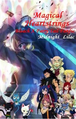 Magical Heartstrings - Bleach X Fairy Tail Fanfic cover