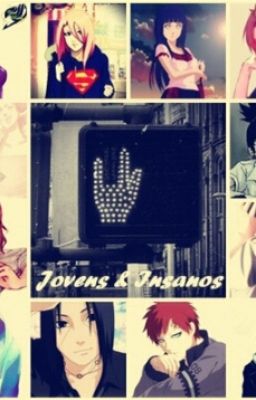 Jovens & Insanos cover