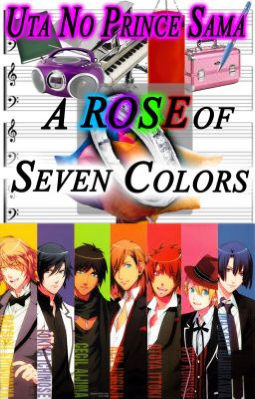 Uta No Prince-Sama: A Rose With Seven Colors by Aceala