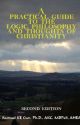 A Practical Guide to the Logic, Philosophy and Thoughts of Christianity by SamuelGan