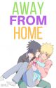 Away From Home - SasuNaru by swerviez