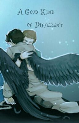 A Good Kind of Different [Destiel] cover