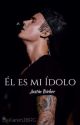 Él es mí ídolo-Justin Bieber   by KarenJBRG