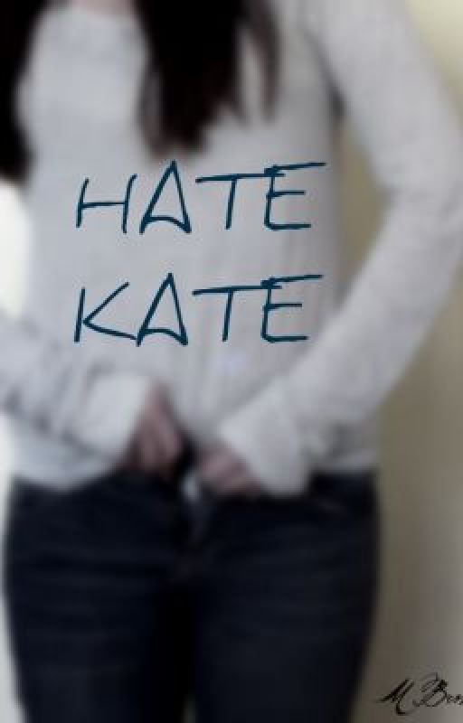 Hate Kate by MClaire