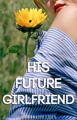 His Future Girlfriend [Completed] cover