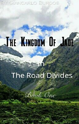 The Kingdom Of Jade In The Road Divides cover