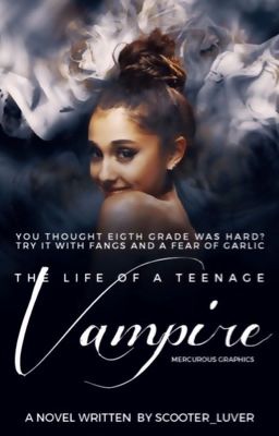 The Life Of A Teenage Vampire cover