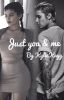 Just You & Me (Justin B & Kylie J Fanfic)