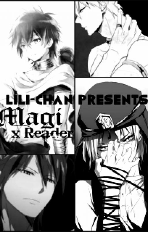 Magi x Reader by NyxieGoddess