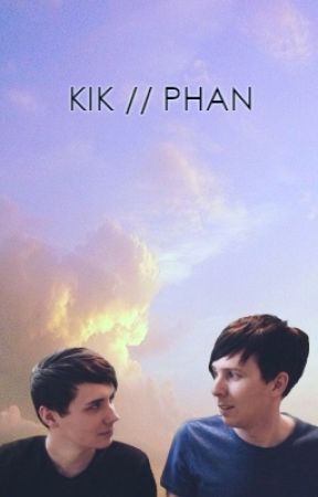 kik // phan by spookyboydan