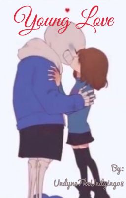 Young Love (Sans X Frisk) {C O M P L E T E D} cover