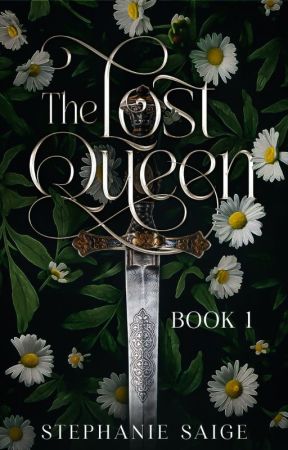 The Lost Queen (Book 1 of The Lost Queen Series) by stephsaige