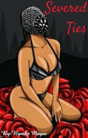 Severed Ties by WynikeMayes