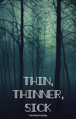 Thin, Thinner, Sick. cover