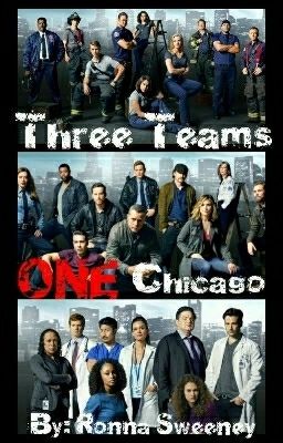 Three Teams, ONE Chicago #1  (Chicago Fire) cover