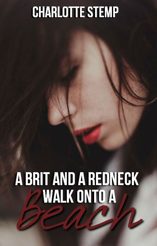 A Brit And A Redneck Walk Onto A Beach (Lost Fan Fiction) by -Clint_Barton-