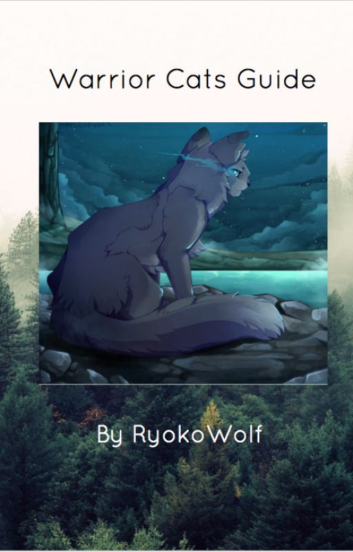 Warrior Cats Guide by RyokoWolf