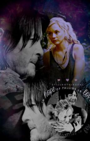 In Hope Of Falling In Love (A Walking Dead Fanfic) by StillNotGinger2