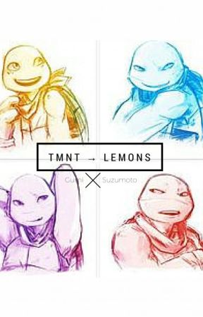 TMNT → Lemons by Gumi_Suzumoto15