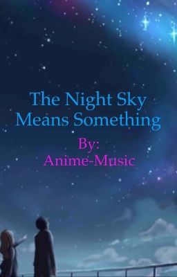 The night sky means something cover