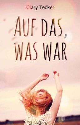 Auf das, was war cover