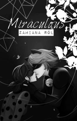 Zamiana Ról » Miraculous cover