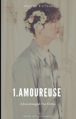 B1: 1/11  Amoureuse || j.jk ✔️  cover