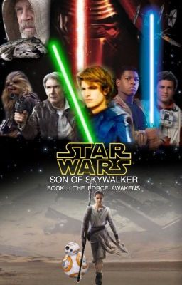 Star Wars: Son of Skywalker | Book I: The Force Awakens cover