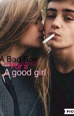 A bad boy for a good girl by alyssa23013