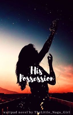 His Possession | #1✔ cover