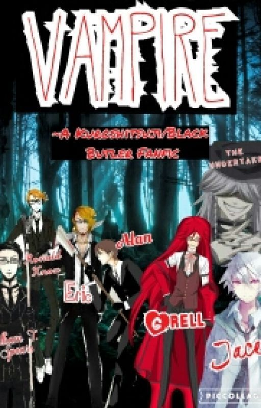 Vampire ~ (Boy X Boy) ~A Kuroshitsuji/Black Butler Fanfic by SecretsAndLies2610