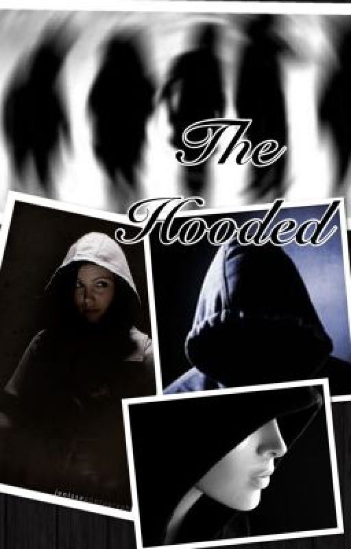 The Hooded by XxVampireGirl101xX