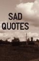 Sad Quotes by TheBoyOnline