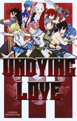 Undying Love (FTTC Sequel) cover