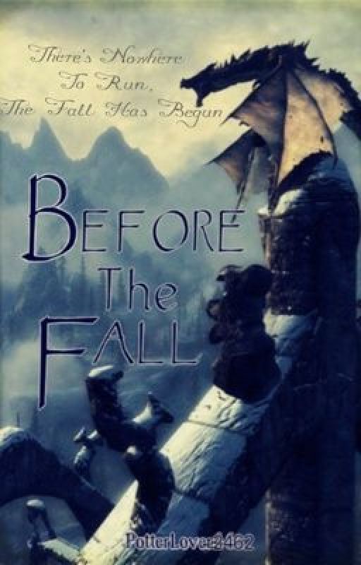 Before The Fall {An Eragon Fanfiction} by PotterLover2462