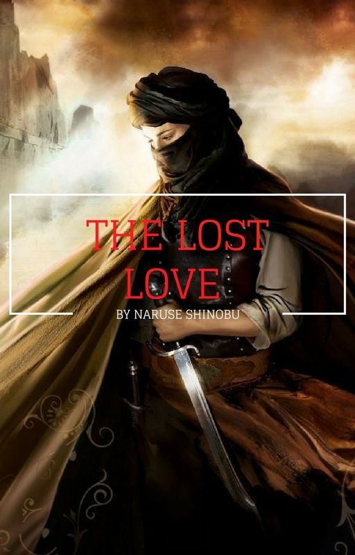 The  Lost Love by naruse_shinobu