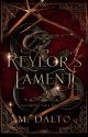 Reylor's Lament | The Empire Saga Novella #1 by druidrose