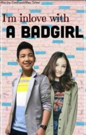 I'm In Love With A Bad Girl (Darren Espanto Fanfic) by Kyutie_Giddy