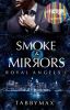 Smoke and Mirrors : Royal Angels I