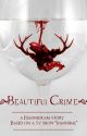 [HANNIGRAM] ✘  Beautiful Crime ✘ by xviviir