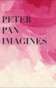 Peter Pan Imagines by fandomjoy101