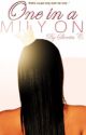 One In A Milyon (Urban Fiction) by RoialWriting