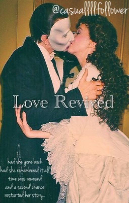 Love Revived by casuallllfollower