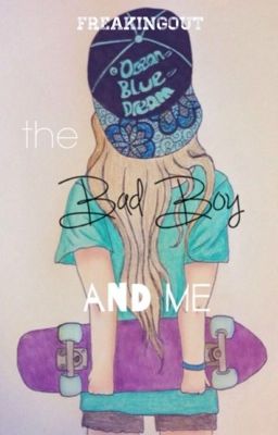 The Bad Boy And Me cover