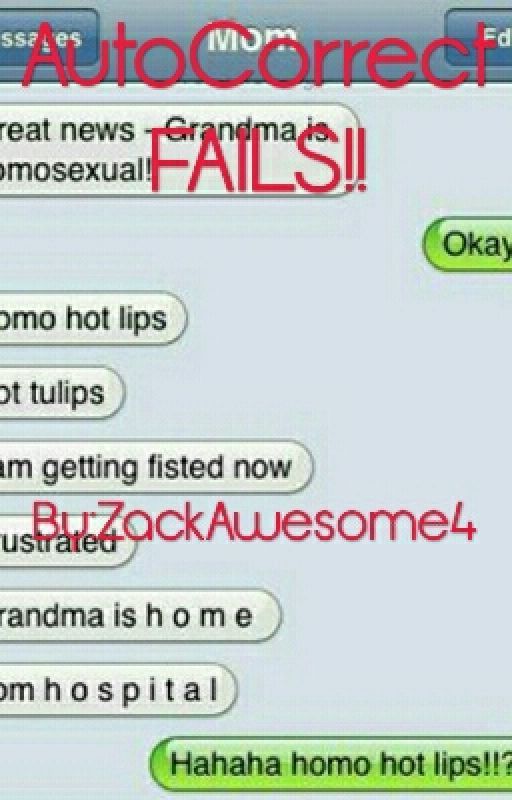 Best AutoCorrect Fails by ZackAwesome4