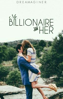 Mr. Billionaire And Her ✔ cover