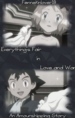 Everything's Fair in Love and War - An Amourshipping story cover